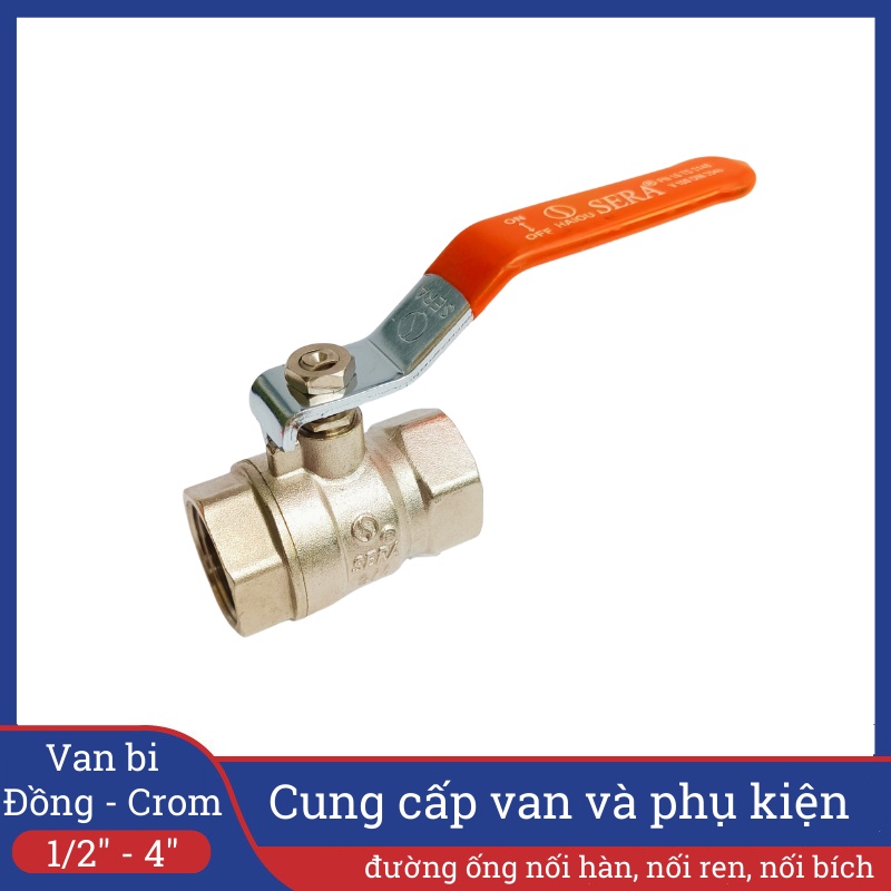 Van bi sera chất liệu bằng đồng thau mạ crom phi 21, 27 dùng được cho nồi hơi nước nóng dầu nhớt