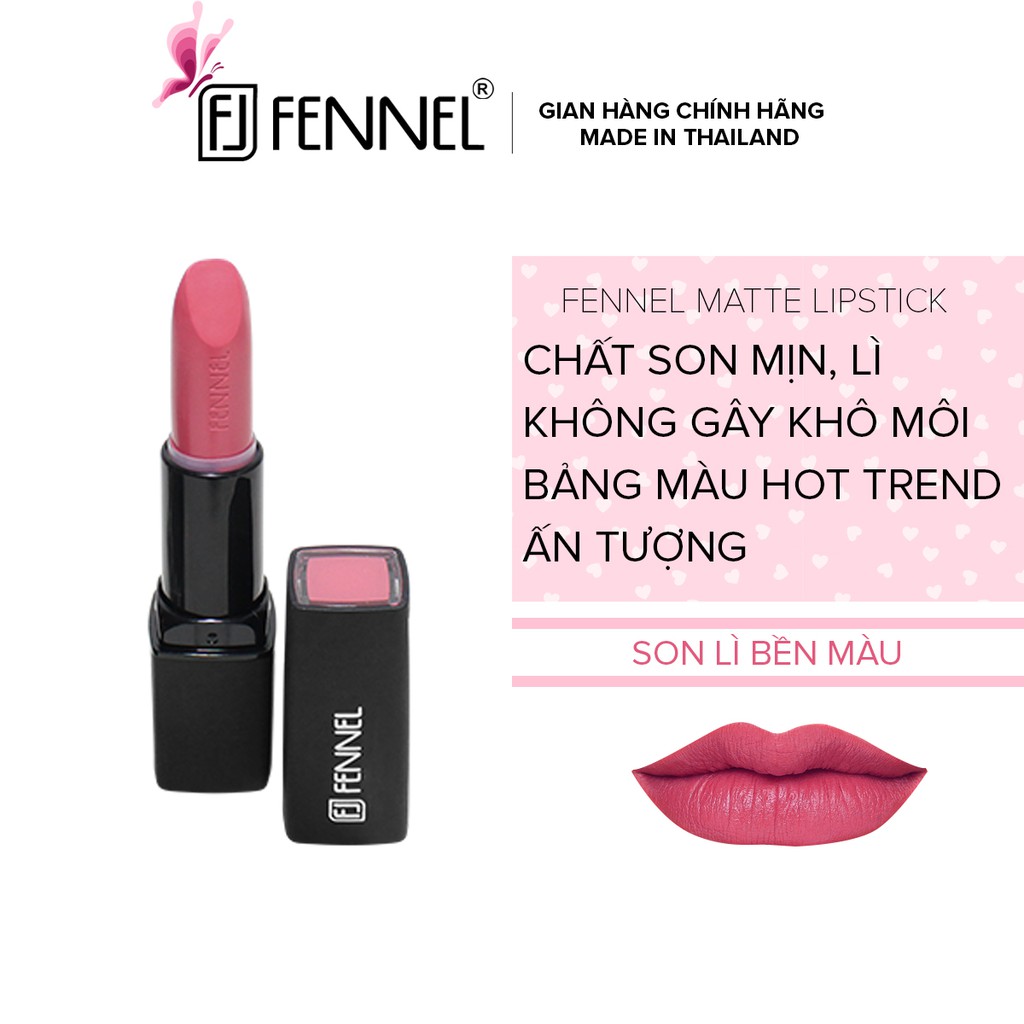 Son lì bền màu chính hãng Thái Lan Fennel Matte Lipstick cho đôi môi căng đầy quyến rũ 4gr