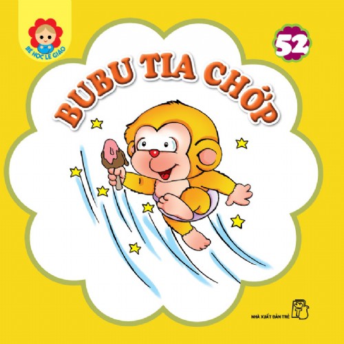 Sách-Bé học lễ giáo-Tập 52:Bubu tia chớp