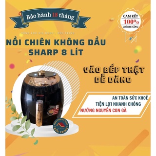 NỒI CHIÊN KHÔNG DẦU SHARP 8L Xuất xứ Thái Lan ( Bảo Hành 18 tháng )