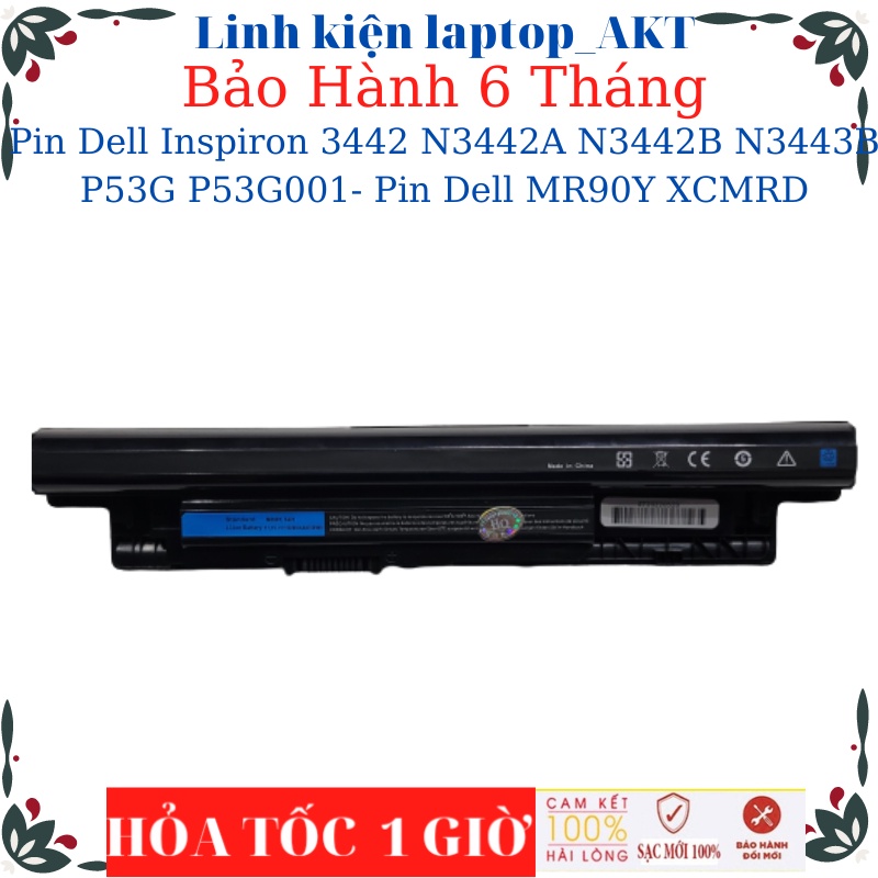 Pin Laptop Dell Inspiron 3442 N3442A N3442B N3443B P53G P53G001- Pin Dell MR90Y XCMRD