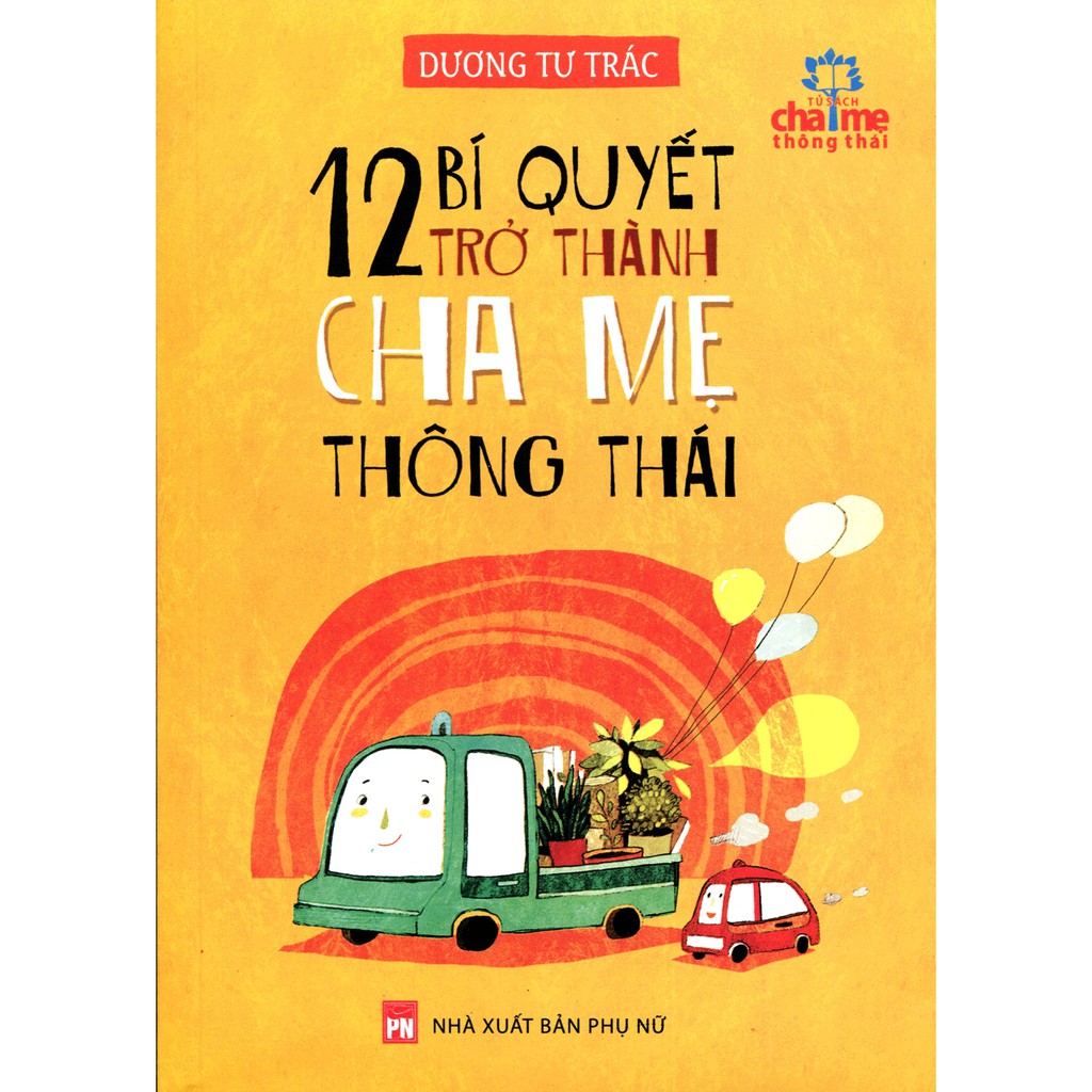 Sách GG: 12 Bí quyết trở thành cha mẹ thông thái