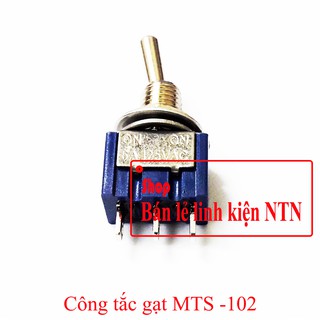 Công tắc gạt MTS 102 6A 125VAC