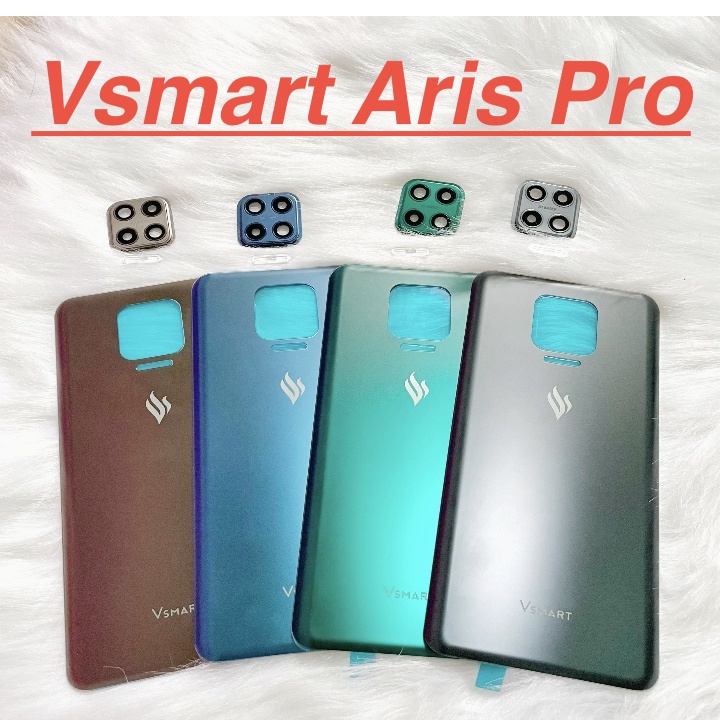 ✅ Nắp Lưng Sau Vsmart Aris Pro Zin New Kính Camera Bảo Vệ, Ốp Vỏ Mặt Sau Linh Kiện Thay Thế