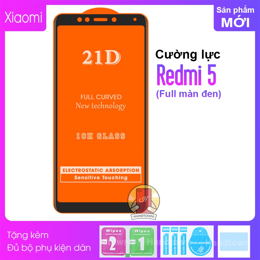 Kính Cường lực Redmi 5 / Redmi Note 5 Pro Full màn hình 21D Handtown SIÊU BỀN