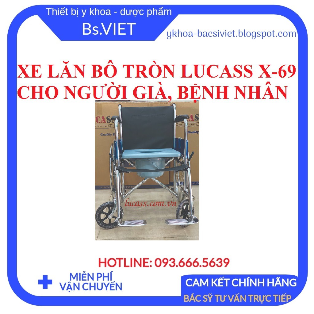 Xe lăn tay có bô tròn LUCASS X-69- Xe lăn cao cấp có bô vệ sinh, khung xe chắc chắn cho người già, bệnh nhân đi lại dễ