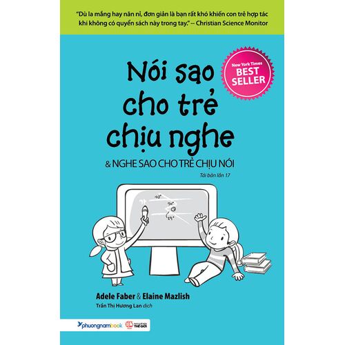 Sách - Nói Sao Cho Trẻ Chịu Nghe Và Nghe Sao Cho Trẻ Chịu Nói (PN)