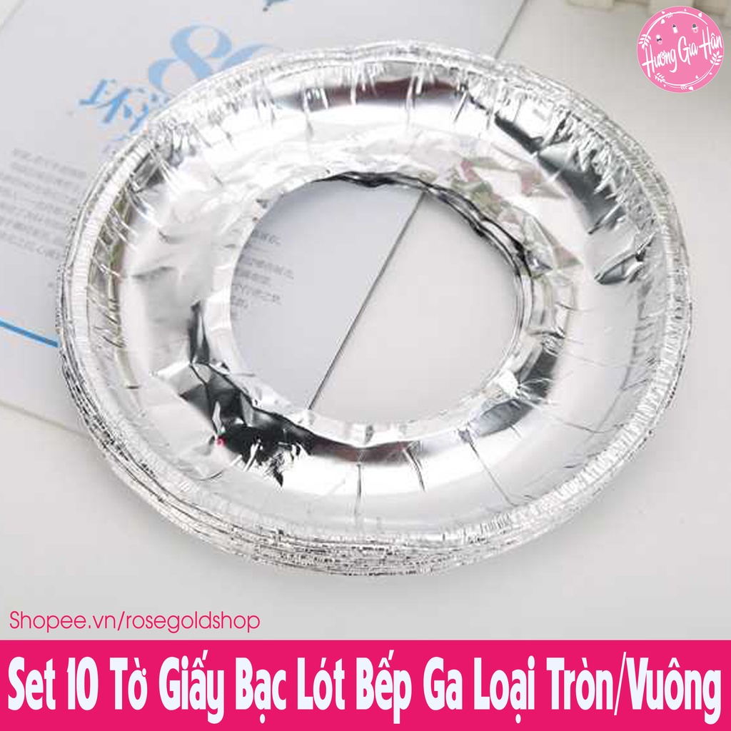 Set 10 Tờ Giấy Bạc Lót Bếp Ga Loại Tròn/Vuông, Vừa Với Tất Cả Loại Bếp