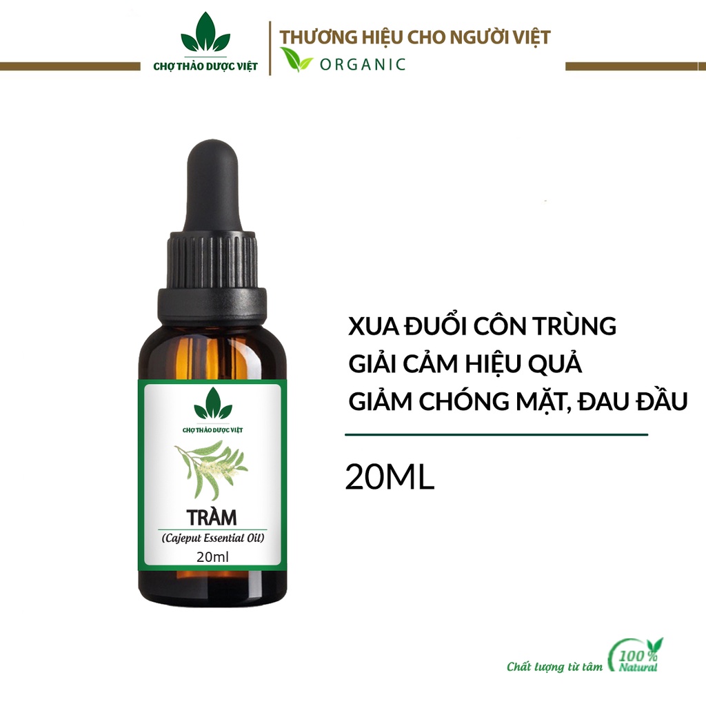 Tinh dầu Tràm nguyên chất 20ml, giữ ấm cho bé, đuổi muỗi, côn trùng - Chợ Thảo Dược Việt