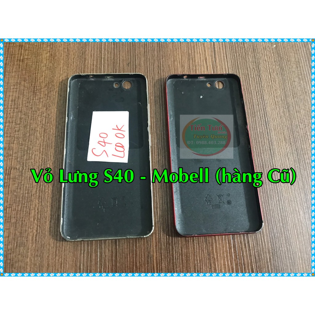 Vỏ Lưng S40 Mobell (Hàng Cũ Tháo Máy)