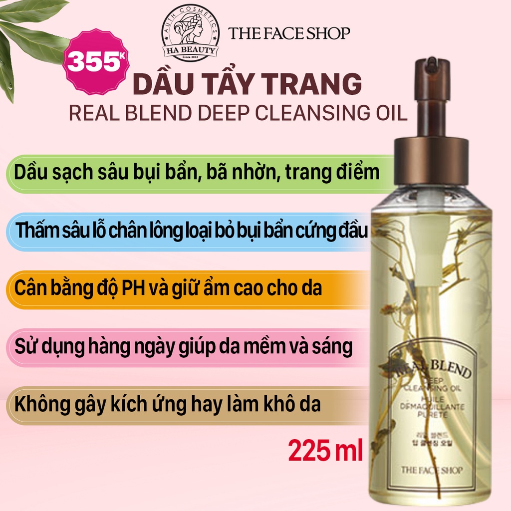 Dầu tẩy trang tăng cường làm sạch dưỡng ẩm sạch sâu dịu nhẹ The Face Shop Real Blend Deep Cleansing Oil 225ml