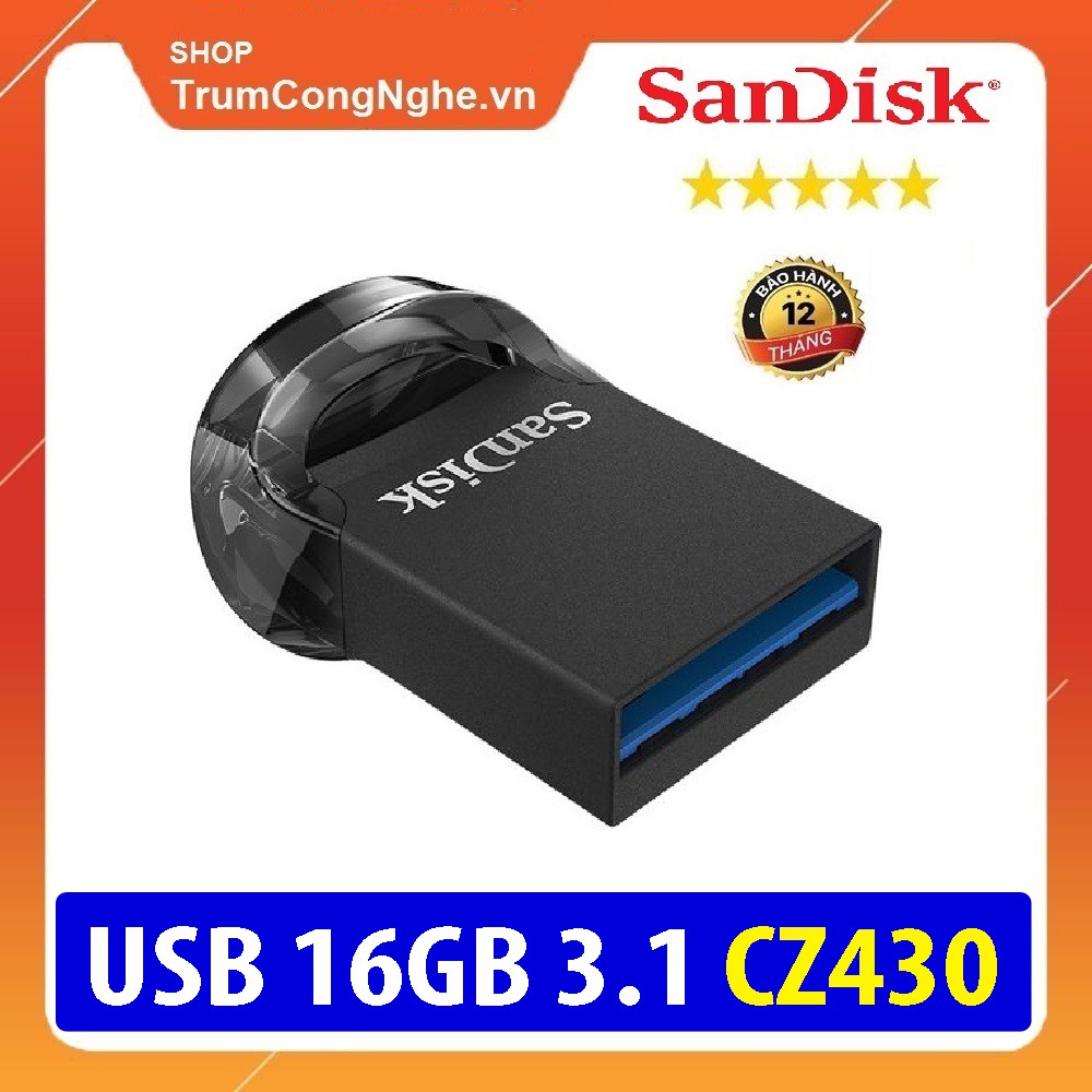 USB 3.1 SanDisk CZ430 16GB Ultra Fit Flash Drive tốc độ upto 130MB/s - Tốc độ cao