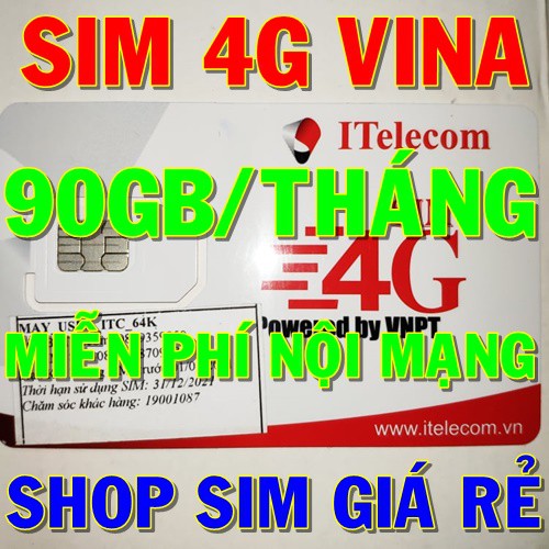 Sim 4G Vina gói 3Gb/ngày (90gb/tháng) hãng Itelecom + Gọi nội mạng Vinaphone miễn phí - Giống như sim 4G Vinaphone VD89P