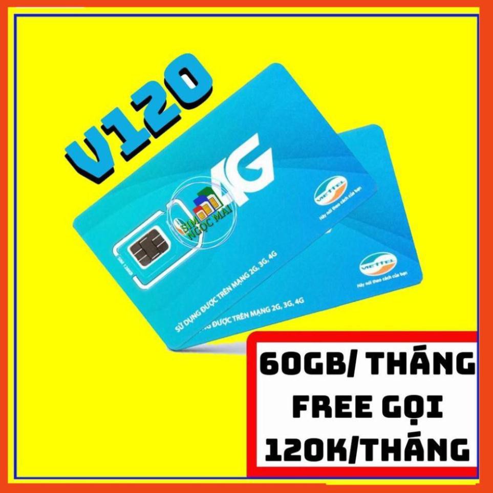 Sim 4G Viettel V120 - V120Z - 4GB/NGÀY - 120GB DATA - MIỄN PHÍ GỌI - (SIÊU SALE)