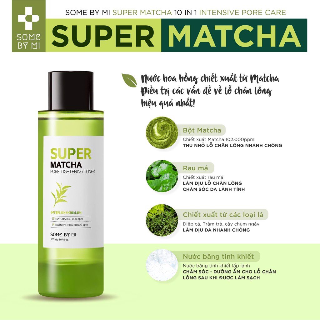 Nước hoa hồng hỗ trợ se khít lỗ chân lông Some By Mi Super Matcha Pore Tightening Toner 150ml