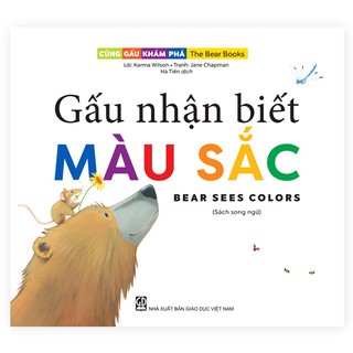 Sách – The Bear Books: Gấu Nhận Biết Màu Sắc – Bear Sees Colors (Thuộc Bộ Cùng Gấu Khám Phá)