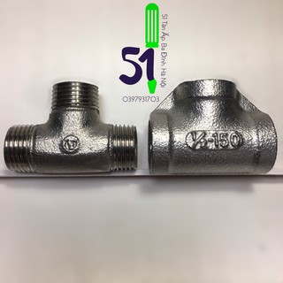 Tê inox cỡ 15 (hoặc cỡ ren 21mm) | Tê 3 đầu ren trong hoặc 3 đầu ren ngoài inox 15