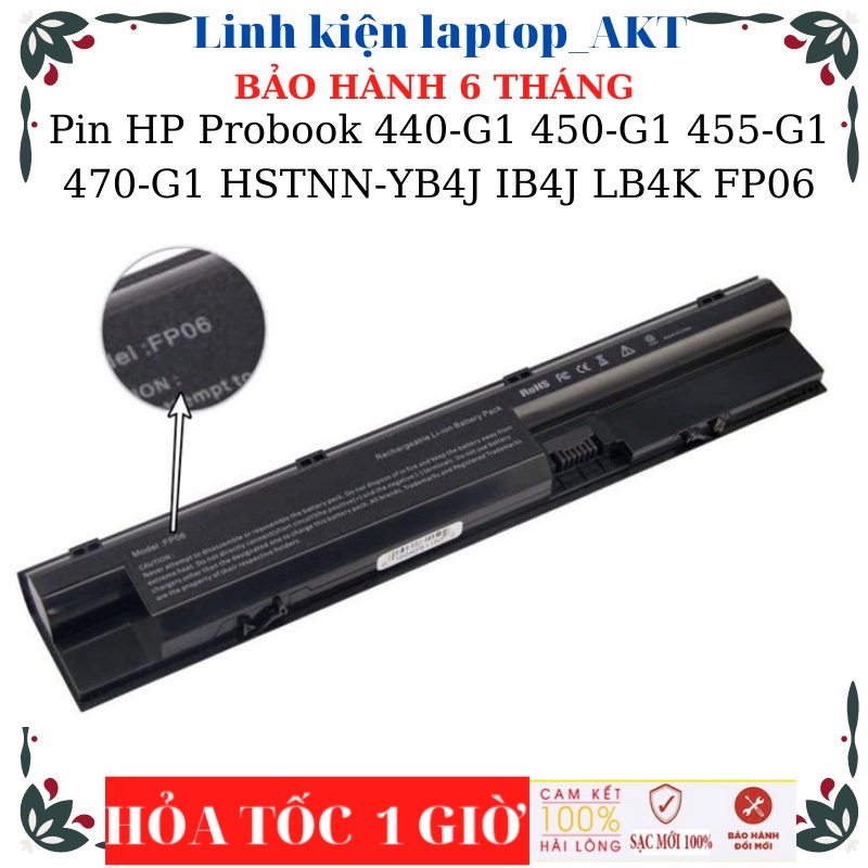 Pin Laptop HP Probook 440-G0 440-G1 450-G0 450-G1 455-G0 455-G1 470-G0 470-G1 ElitePad 900 HSTNN-YB4J IB4J LB4K FP06