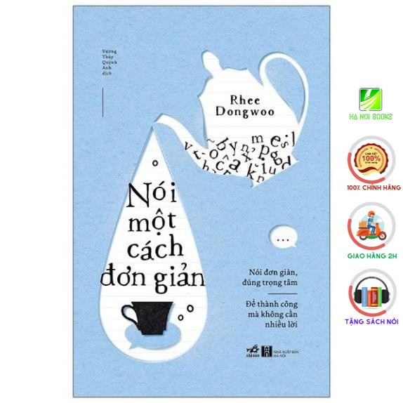 Sách Nhã Nam - Nói Một Cách Đơn Giản