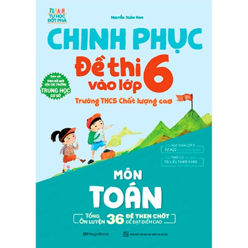 Sách.__.Chinh Phục Đề Thi Vào Lớp 6 Trường THCS Chất Lượng Cao