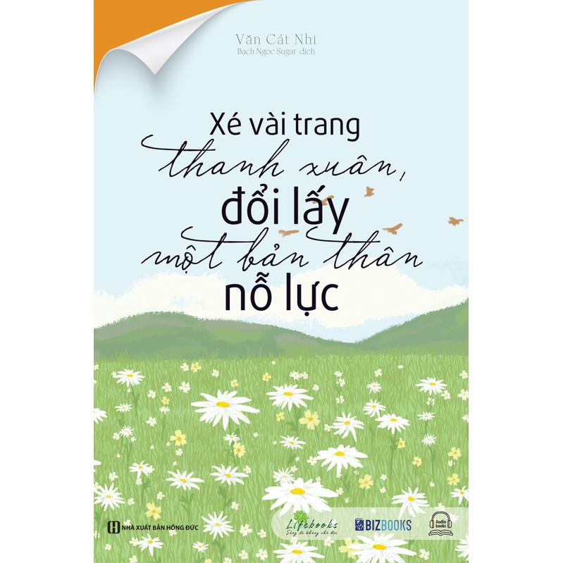 Sách - Xé Vài Trang Thanh Xuân, Đổi Lấy Một Bản Thân Nỗ Lực -Mcbooks | BigBuy360 - bigbuy360.vn