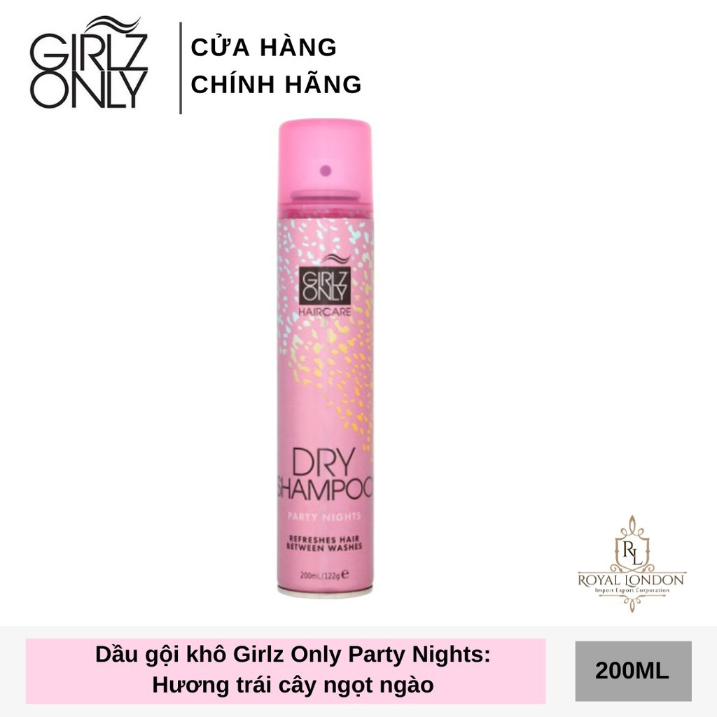 Dầu Gội Khô Girlz Only Party Nights / Dawn 'Til Dusk / Dazzling Volume / No Residue Nude 200ml