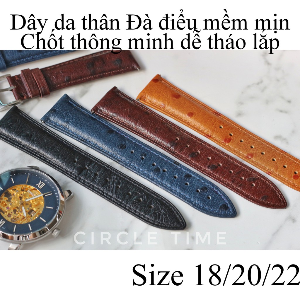 Dây đồng hồ da thân đà điểu size 18/20/22 chốt thông minh