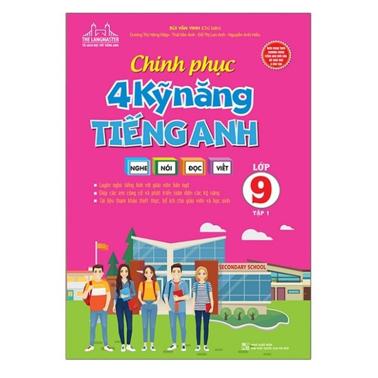 Sách - Chinh phục 4 kỹ năng tiếng anh Nghe - nói - đọc - viết lớp 9 tập 1