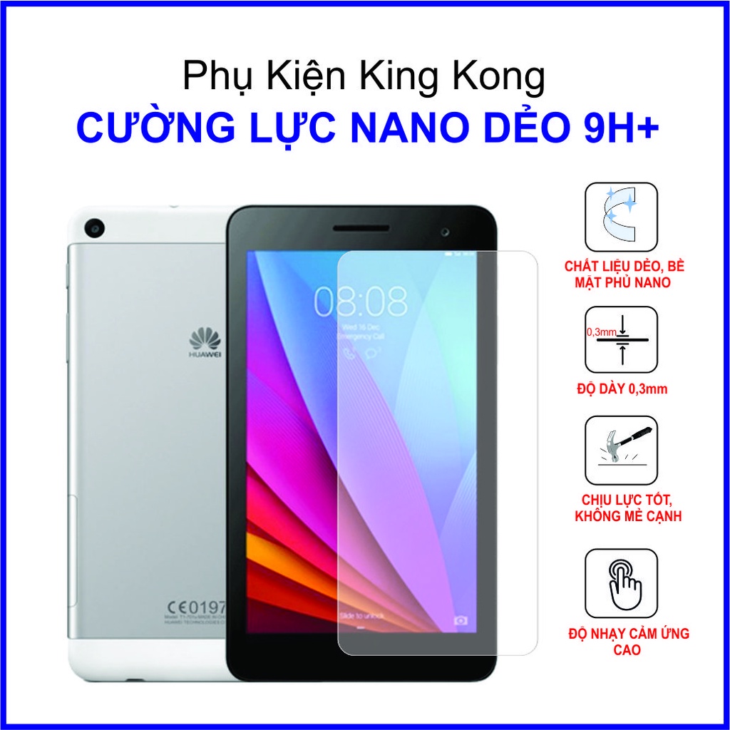 Dán cường lực Huawei Mediapad T1 7.0 inch cường lực nano dẻo 9H+
