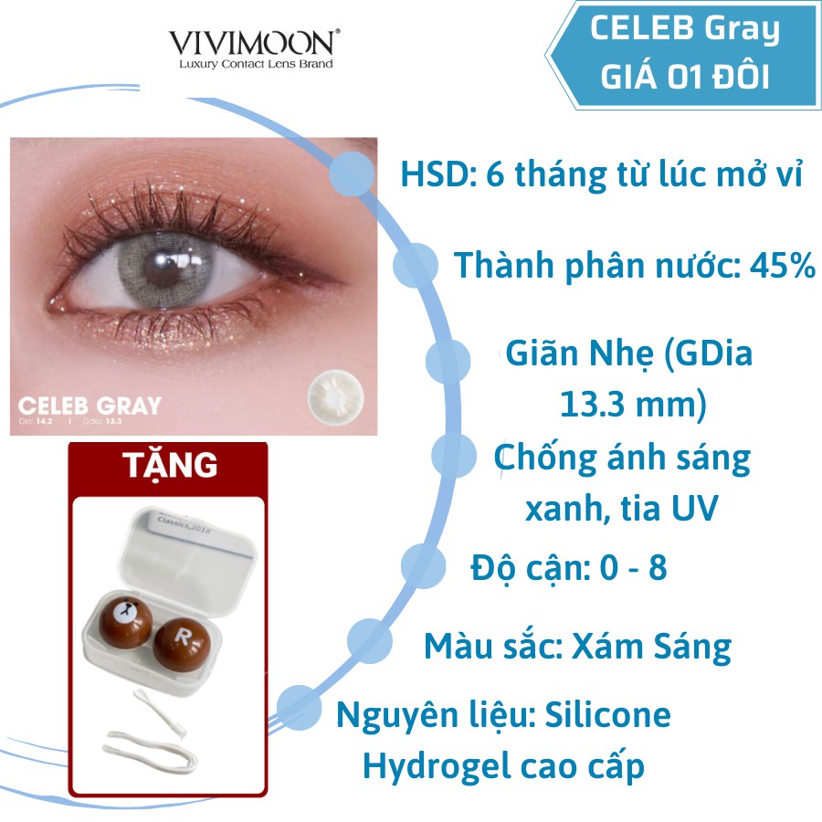 Kính Áp Tròng Màu Xám Sáng Nổi Bật Siêu Êm Siêu Mềm Cho Mắt Thở CELEB Gray VIVIMOON, Lens Đẹp Đi Tiệc, YearEnd Party