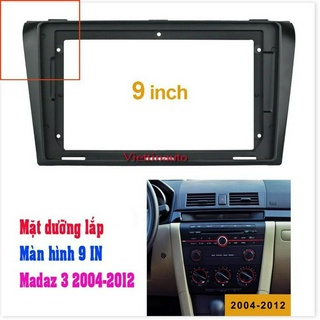 Mặt dưỡng lắp màn hình 9 in xe mazda 3 2004-2012 -chuyên sỉ