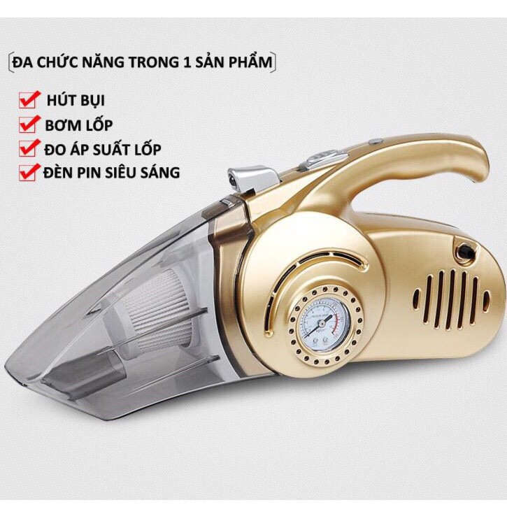 Máy Hút Bụi ô tô 4 in 1 Bơm Lốp, Đo Áp Suất Và Đèn Pin Siêu Sáng (Đa Chức Năng)