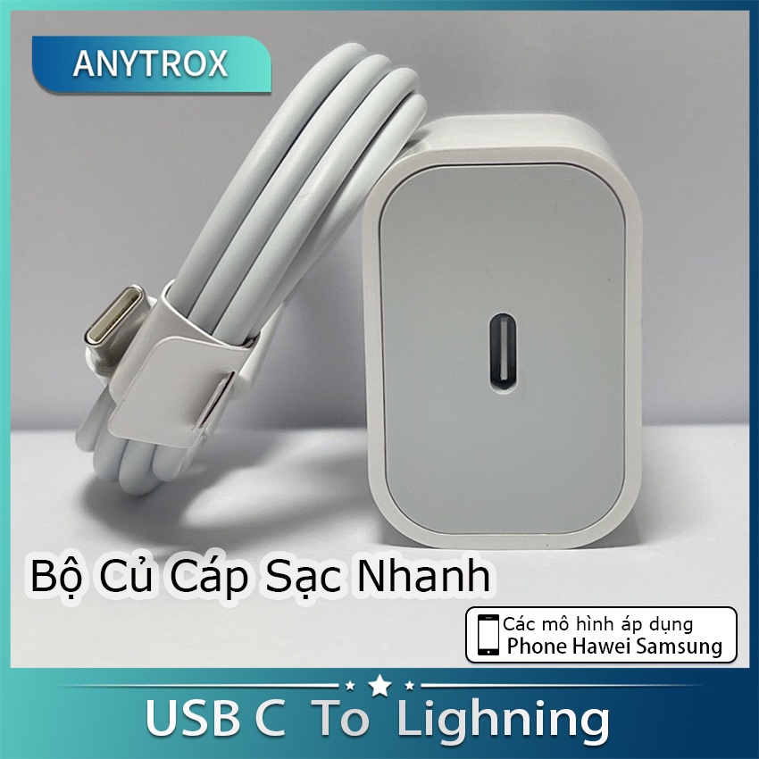 Anytrox Bộ Củ Cáp Sạc Nhanh PD 20W USB C dây sạc type c sạc nhanh Cho iP 7 8 X 11 12 13 US EU