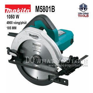 Máy cưa đĩa 185mm makita m5801b 1050w
