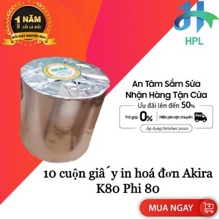10 cuộn giấy in hoá đơn Akira K80 Phi 80