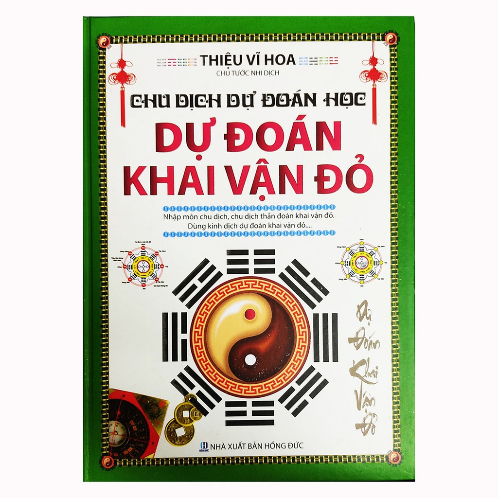 Sách - Chu Dịch Dự Đoán Học: Dự Đoán Khai Vận Đỏ - nguyetlinhbook