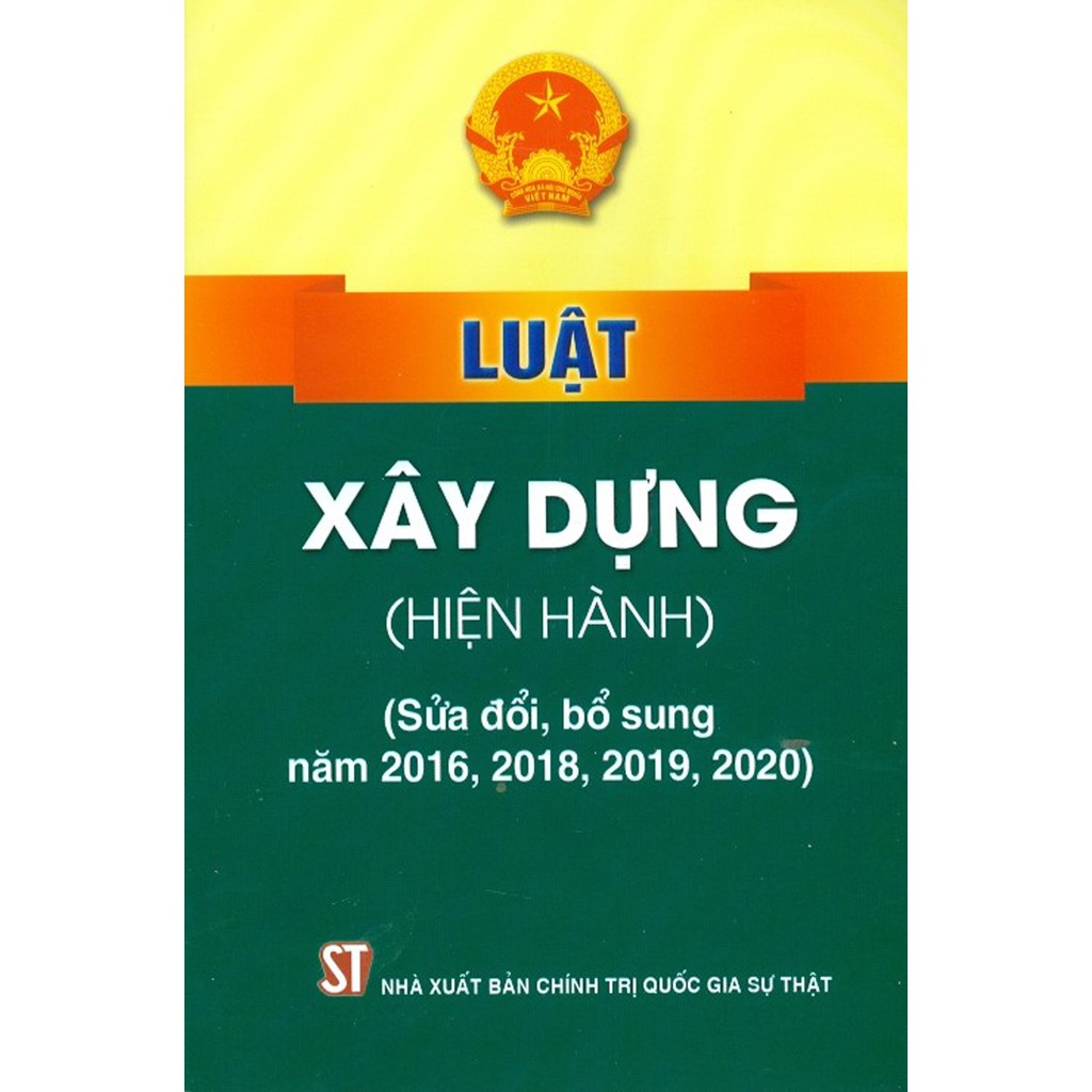 Sách - Luật Xây Dựng (Hiện hành) (Sửa đổi, bổ sung năm 2016, 2018, 2019, 2020)