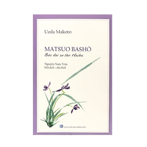 Sách - Matsuo Basho Bậc Đại Sư Thơ Haiku