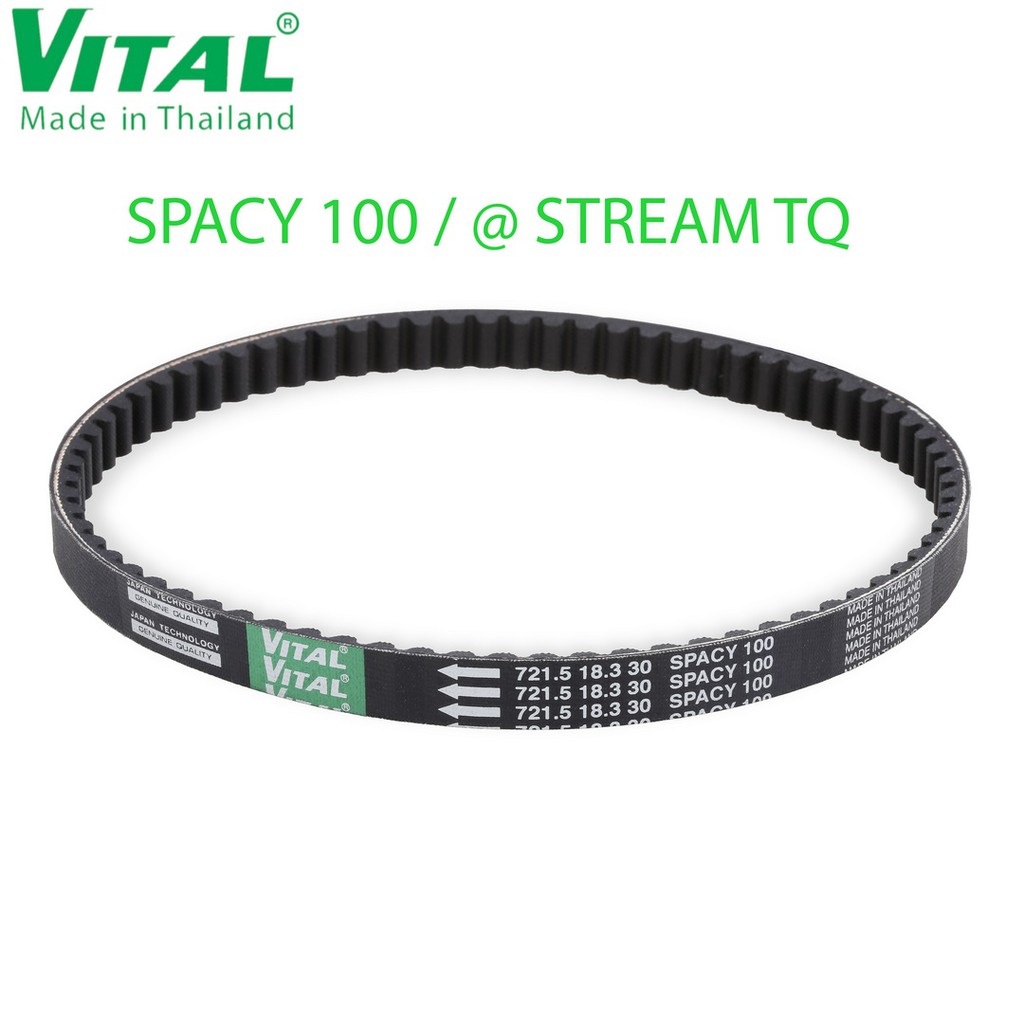 Dây Curoa SPACY 100 / @ Stream TQ hiệu VITAL - Dây curoa VITAL chính hãng, hàng Thái Lan chất lượng cao