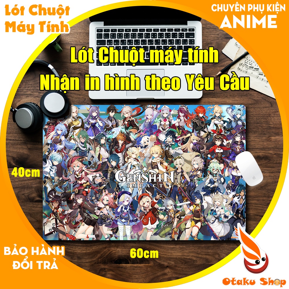 {Mouse pad cỡ lớn} Lót chuột máy tính Games Genshin Impact chất liệu cao su để trên bàn di chuột kích thước 60x40cm