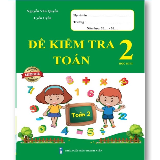 Sách - Đề Kiểm Tra Toán 2 - Học Kì 2 (1 cuốn)