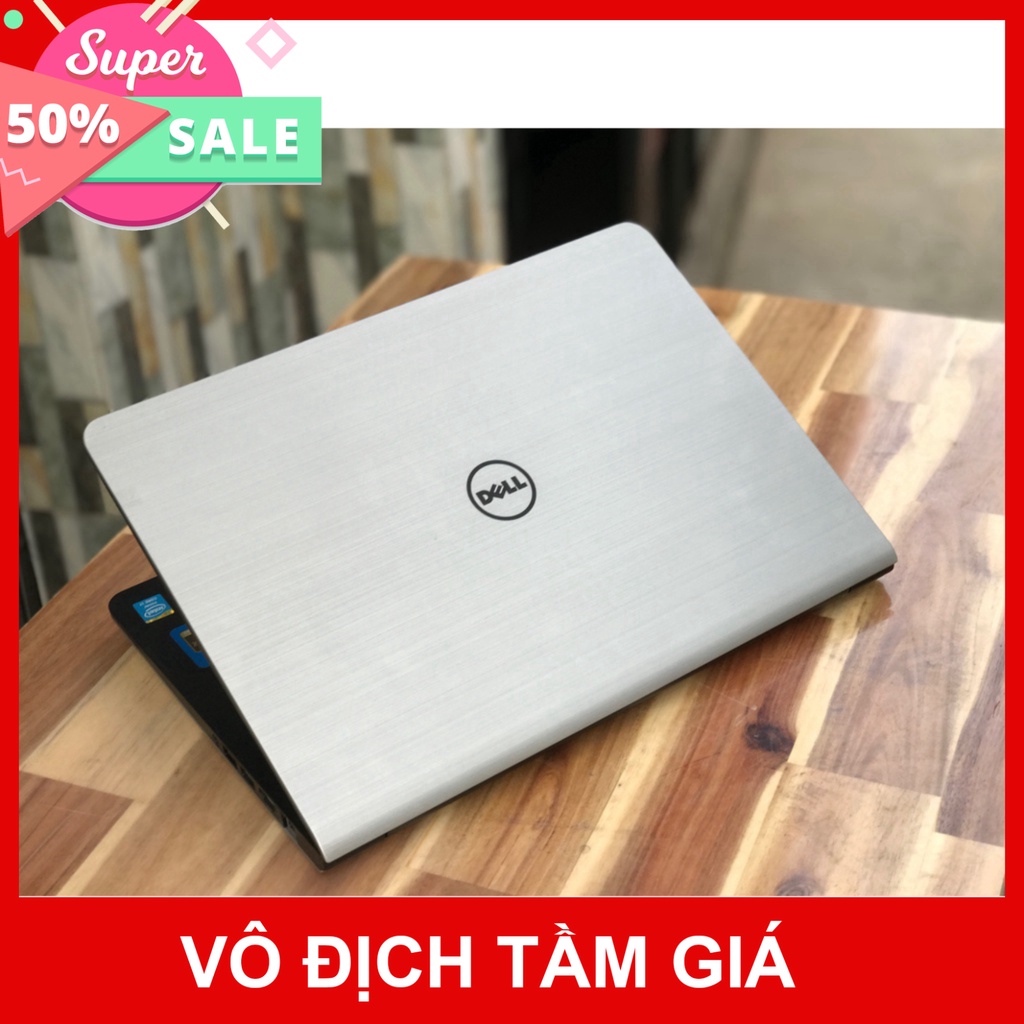 Laptop Đồ Hoạ Dell Inspiron 5447/ i7 4510U/ Ram8G/ SSD256/ Vga AMD R7/ 14.0inch/ Giá rẻ