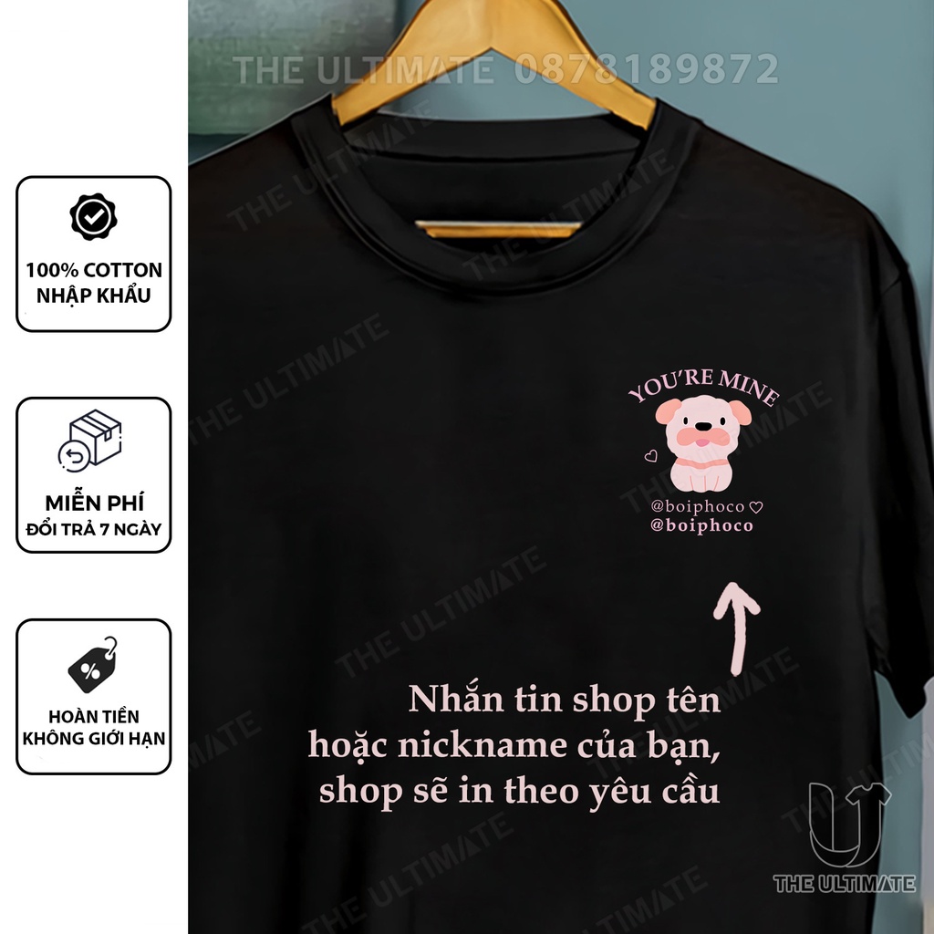 Áo phông  áo thun I'm Your - in theo yêu cầu dễ thương form rộng nam nữ in hình tay lỡ The Ultimate