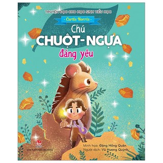 Truyện Đọc Cho Học Sinh Tiểu Học - Chú Chuột-Ngựa Đáng Yêu
