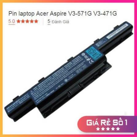 [GIÁ TỐT] Pin laptop Acer Aspire V3-571 Acer Aspire V3-731 V3-771 V3-471 V3-551 V3-571 E1-421 E1-431 E1-471 F3 (6 Cell)