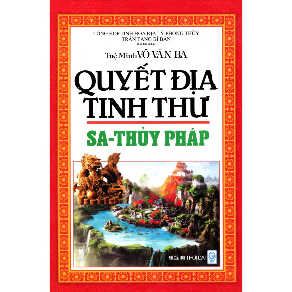 Sách - Quyết Địa Tinh Thư - Sa - Thủy Pháp