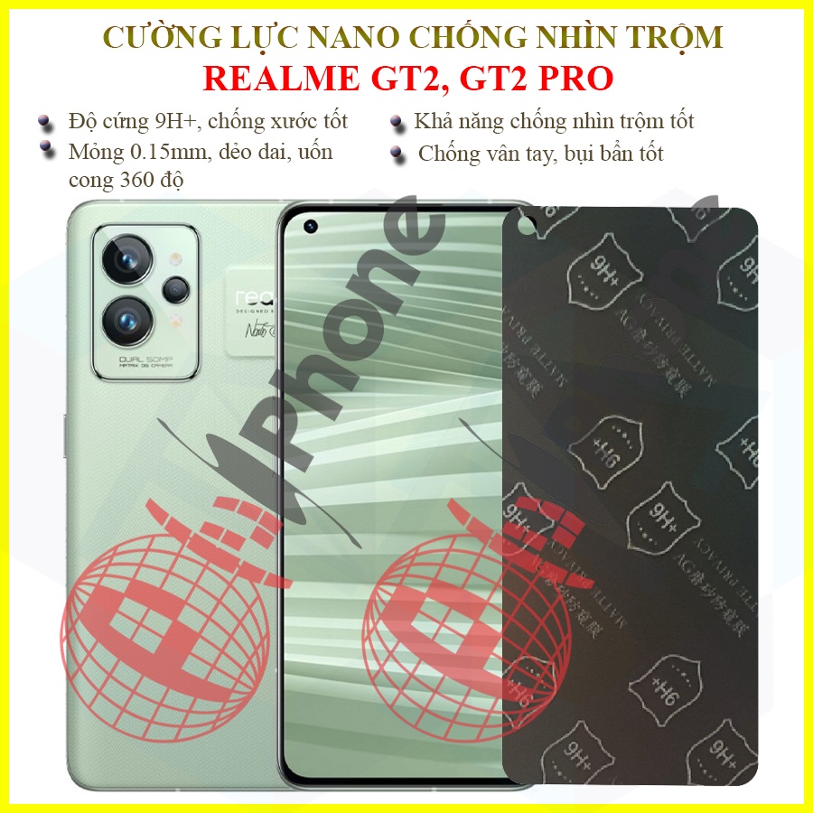 Dán chống nhìn trộm Realme GT2, GT 2 Pro - Dán cường lực dẻo nano 9H+