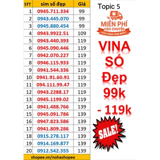 topic 5 Thỏa sức chọn Sim Vina số đẹp 09 đồng giá. Freeship, tặng que chọc sim topic