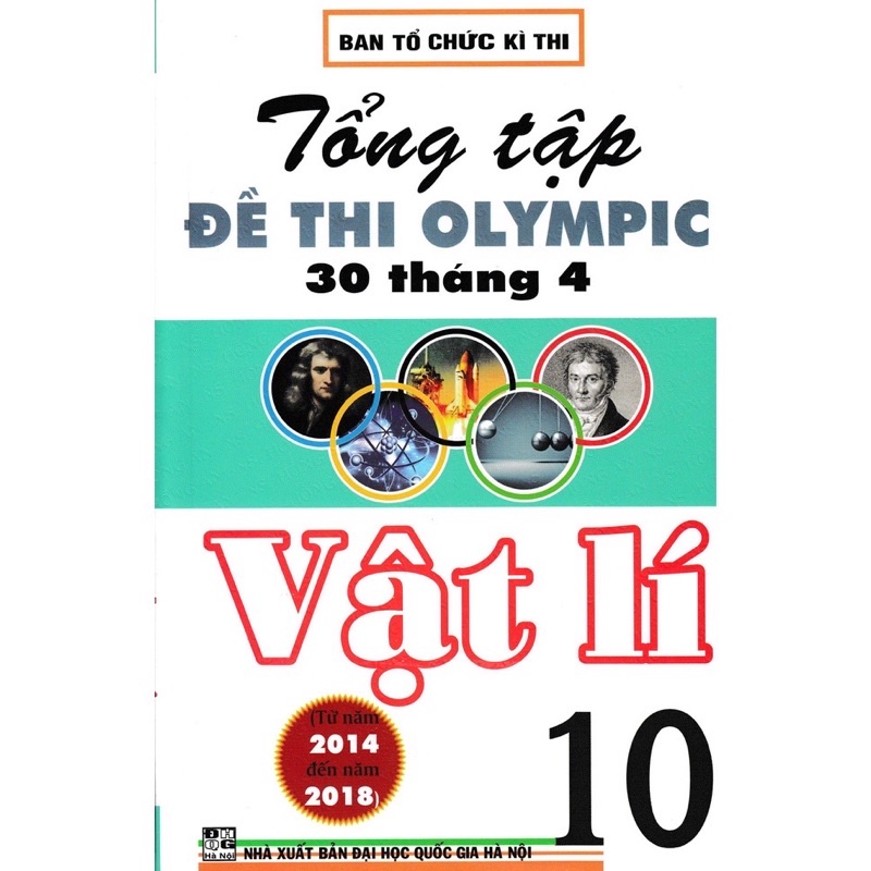 Sách - (Combo 4 cuốn) Tuyển Tập 25 Năm Đề Thi Olympic 30 Tháng 4 + Tổng Tập Đề Thi Olympic 30/4 Môn Vật Lí Lớp 10 + 11