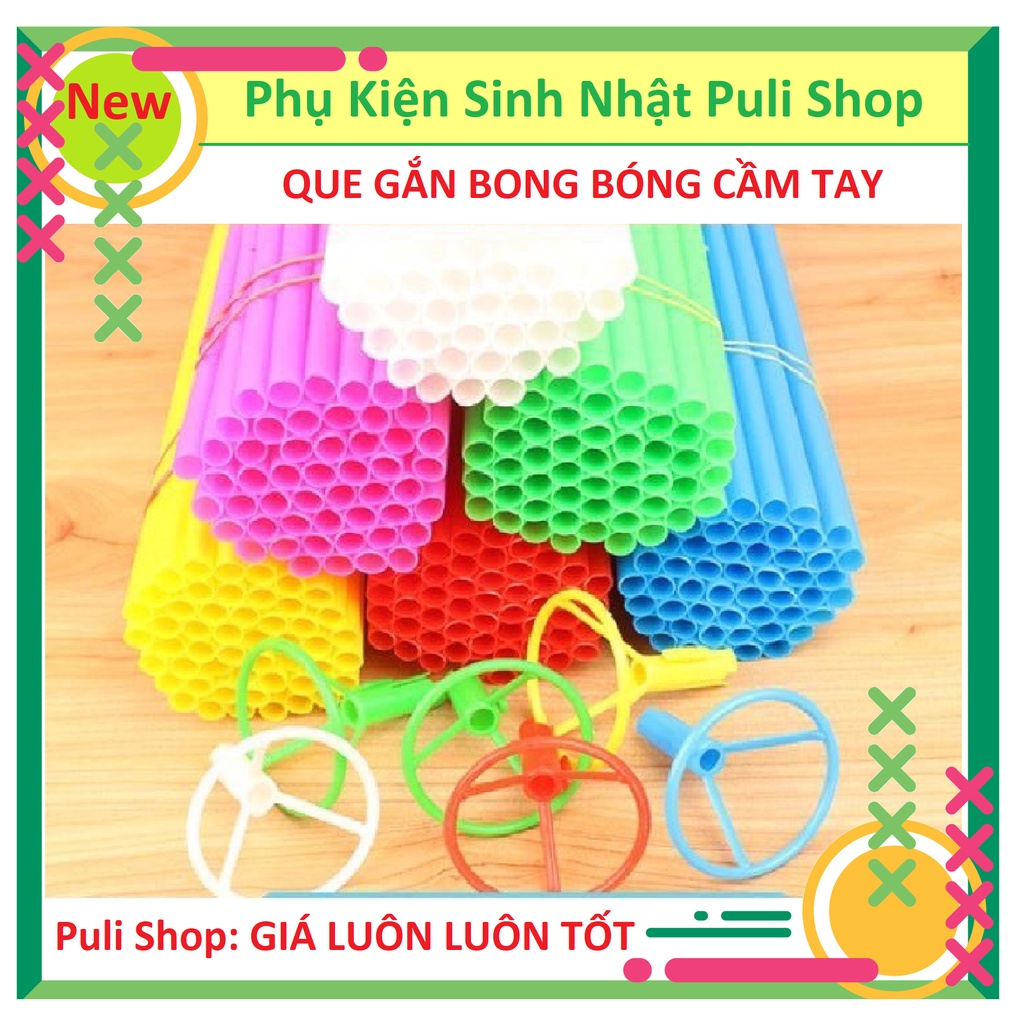 10 Que Gắn Bong Bóng Cầm Tay Giá Sỉ Rẻ Nhất HCM